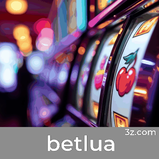 betlua: Sua Solução Completa para Apostas Online betlua: Sua Solução Completa para Apostas Online